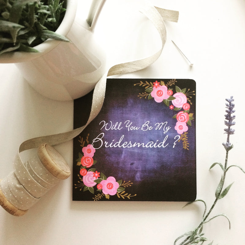 Will you be my Bridesmaid card?